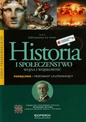 Odkrywamy na nowo Historia i społeczeństwo Przedmiot uzupełniający Podręcznik - Szymczak Małgorzata