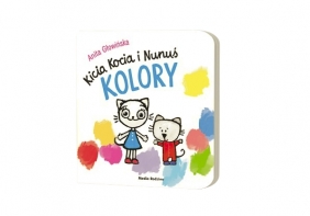 Kicia Kocia i Nunuś. Kolory - Anita Głowińska