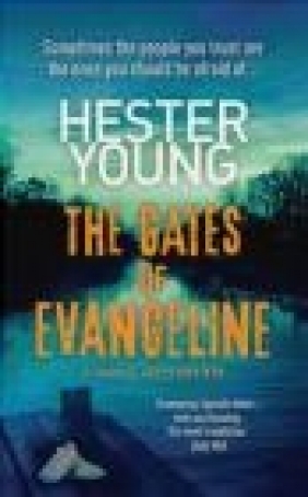 The Gates of Evangeline Hester Young