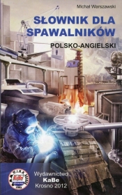 Słownik dla spawalników polski-angielski angielsko-polski