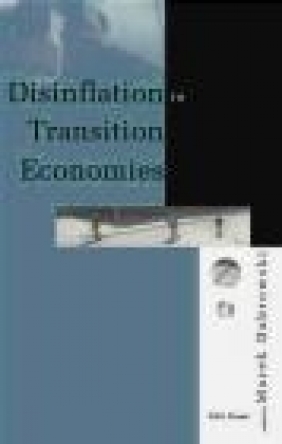 Disinflation in Transition Economies Marek Dabrowski, M Dabrowski