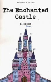 The Enchanted Castle - Nesbit E.