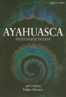 Ayahuasca Święte pnącze duchów