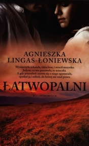 Łatwopalni - Lingas-Łoniewska Agnieszka
