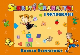 Sekrety gramatyki i ortografii - Klimkiewicz Danuta
