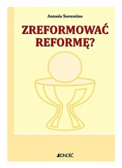 Zreformować reformę? - Antonio Sorrentino