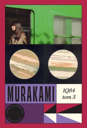 1Q84. Tom 3 - Haruki Murakami