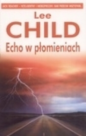 Echo w płomieniach - Lee Child