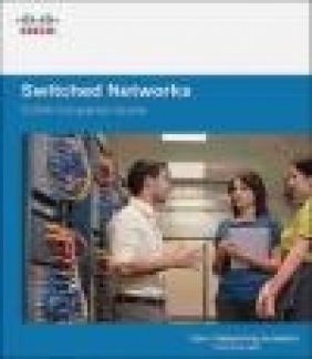 Switched Networks Companion Guide Cisco Networking Academy
