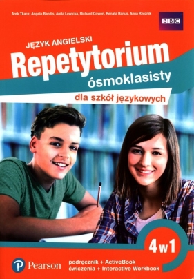 Repetytorium ósmoklasisty dla szkół językowych Język angielski 4w1 - Arek Tkacz, Angela Bandis, Anita Lewicka, Richard Cowen, Renata Ranus, Anna Rzeźnik