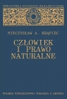 Człowiek i prawo naturalne Mieczysław A. Krąpiec