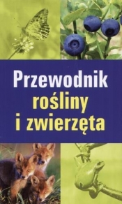 Przewodnik rośliny i zwierzęta
