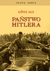 Państwo Hitlera - Götz Aly