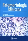  Patomorfologia kliniczna