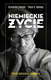 Niemieckie życie Byłam sekretarką Goebbelsa