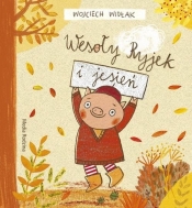 Wesoły Ryjek i jesień - Widłak Wojciech