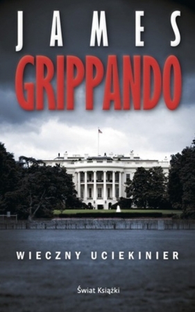 Wieczny uciekinier - James Grippando