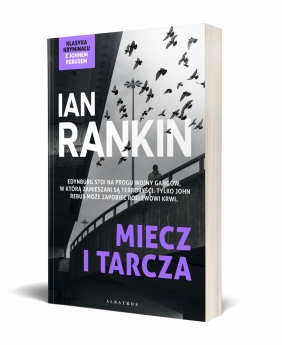 Miecz i tarcza. Cykl Inspektor Rebus. Tom 6 - Ian Rankin