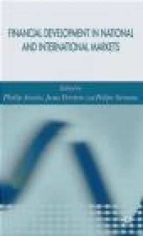 Financial Developments in National and International Markets Philip Arestis