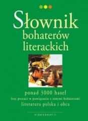 Słownik bohaterów literackich - Opracowanie zbiorowe