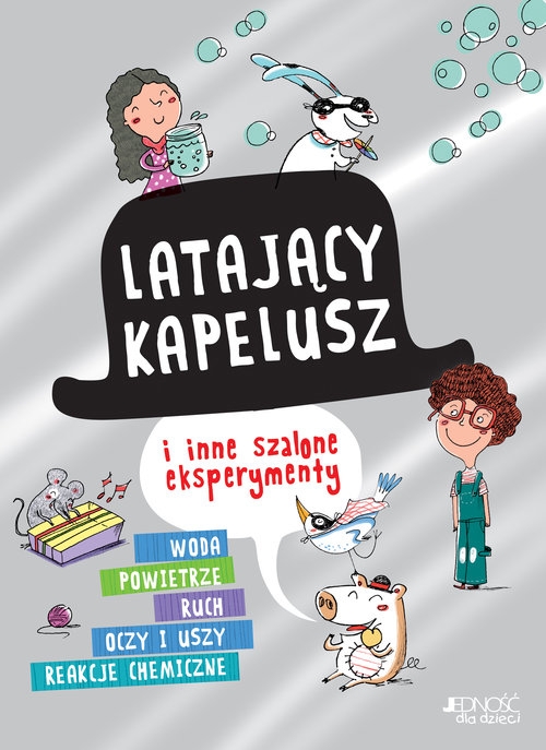 Latający kapelusz i inne szalone eksperymenty