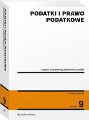 Podatki i prawo podatkowe - Andrzej Gomułowicz, Dominik Mączyński