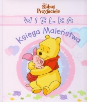 Kubuś Puchatek Wielka Księga Maleństwa różowa (38299) - <br />