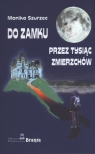 Do zamku przez tysiąc zmierzchów