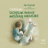 Czasami szczęśliwi rodzice mieszkają oddzielnie
	 (Audiobook) Agnieszka Kacprzyk