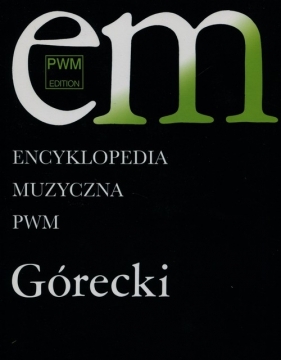 Encyklopedia Muzyczna Górecki - Jabłoński Maciej