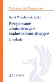 Postępowanie administracyjne i sądowoadministracyjne - Wierzbowski Marek