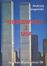 Obserwacje z USA  Targowski Andrzej