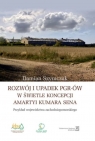 Rozwój i upadek PGR-ów w świetle koncepcji Amartyi Kumara SenaPrzykład Damian Szymczak