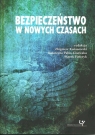 Bezpieczeństwo w nowych czasach