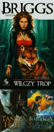 Wilczy trop / Naznaczeni błękitem Część 1 / Cena krwi