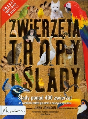 Zwierzęta Tropy i ślady - Johnson Jinny