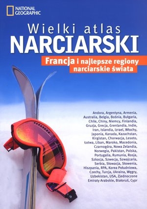 Wielki atlas narciarski Francja i najlepsze regiony narciarskie świata