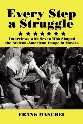 EVERY STEP A STRUGGLE - Manchel Frank