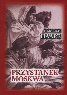 Przystanek Moskwa - Haape Heinrich