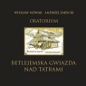 Oratorium Betlejemska gwiazda nad Tatrami