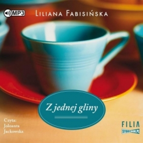 Z jednej gliny - Liliana Fabisińska