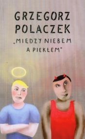 Między niebem a piekłem