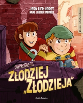 Operacja Złodziej &#8222,Złodzieja&#8220, - Jørn Lier Horst