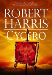 Trylogia rzymska T.1 Cycero w.2018 - Robert Harris