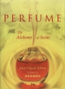 Perfume: The Alchemy of Scent  Ellena Jean-Claude
