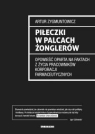 Piłeczki w palcach żonglerów Artur Zygmuntowicz