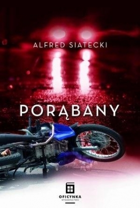 Porąbany - Alfred Siatecki