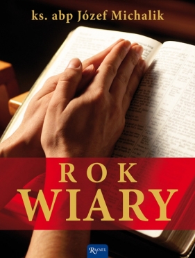 Rok Wiary - Michalik Józef