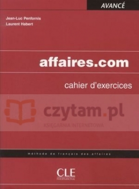 Affaires.com Cahier d'exercices - Jean-Luc Penfornis