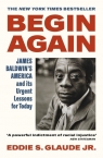 Begin Again Glaude Jr. Eddie S.